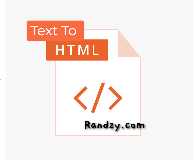 📝 Text to HTML Converter | Randzy Tools